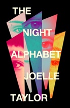 Joelle Taylor, Taylor Joelle - The Night Alphabet