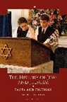 Alan T Levenson, Alan T. Levenson, Levenson Alan T. - The History of Jews and Judaism