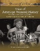 Kristine Ashton Gunnell, Kristine Ashton Gunnell - Voices of American Women's History from Reconstruction to the Present