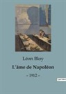 Léon Bloy - L¿âme de Napoléon