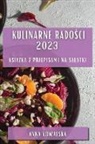 Anna Kowalska - Kulinarne Rado¿ci 2023