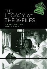 James Fenwick, Diane A Rodgers, James Fenwick, Diane A. Rodgers - The Legacy of The X-Files
