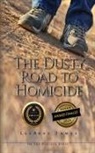 Leeanne James - The Dusty Road to Homicide
