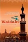 Dawn Bates - Walaahi