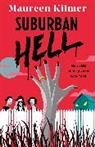 Maureen Kilmer - Suburban Hell