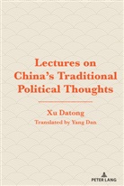 Xu Datong - Lectures on China's Traditional Political Thoughts