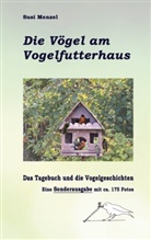 Susi Menzel - Das Leben am Vogelfutterhaus - Die Sonderausgabe