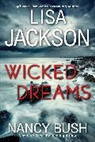 Nancy Bush, Lisa Jackson - Wicked Dreams