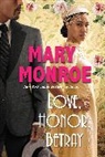 Mary Monroe - Love, Honor, Betray