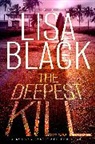 Lisa Black - The Deepest Kill