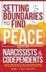 Robert J. Charles - SETTING BOUNDARIES TO FIND PEACE WITH NARCISSISTS & CODEPENDENTS