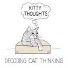 Toby Cowan - Kitty Thoughts; Decoding Cat Thinking