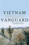 Ron Boxall, Robert O'Neill - Vietnam Vanguard: The 5th Battalion's Approach to Counter-Insurgency, 1966