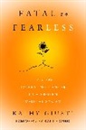 Kathryn Giusti, Kathy Giusti - Fatal to Fearless