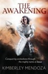 Kimberley Mendoza - The Awakening