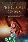 Dakota Windancer - Precious Gems