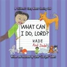 Gilbert, Carole "Lisa Lynn" Gilbert, Carole Lisa Lynn Gilbert - What Can I Do, Lord? Kade and Jade