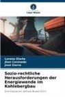 Jhon Coronado, Lorena Olarte, José Sierra - Sozio-rechtliche Herausforderungen der Energiewende im Kohlebergbau