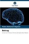 Ruben Abetemani Negelani - Betrug