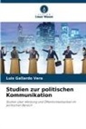 Luis Gallardo Vera - Studien zur politischen Kommunikation