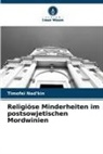 Timofei Nad'kin - Religiöse Minderheiten im postsowjetischen Mordwinien