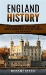 Robert Steed - England History