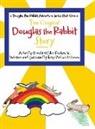 Terry Perkins Mitman - The Original Douglas the Rabbit Story