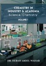 Hebah Abdel-Wahab - Chemistry in Industry and Academia Vol.1: Science / Chemistry