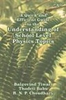 Thodeti Babu, R. N. P. Chaudhary, Balgovind Tiwari - A Quick and Efficient Guide to the Understanding of School-Level Physics Topics