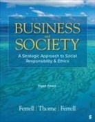 Linda Ferrell, O. C. Ferrell, O.C. Ferrell, Debbie M. Thorne - Business & Society