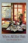 Lana Hechtman Ayers - When All Else Fails