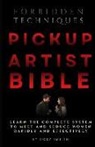 Cory Smith - The Pickup Artist Bible: Learn The Complete System To Meet And Seduce Women Rapidly And Effectively