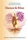 Camilla Ravindran, Marie Josee Smulders - Dance & Rise