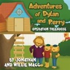 Jonathan Macc, Willie Macc - Adventures of Dylan and Perry