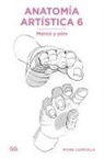 Michel Lauricella - Anatomía Artística 6: Manos Y Pies