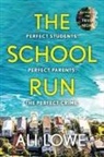 Ali Lowe - The School Run