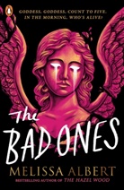 Melissa Albert - The Bad Ones
