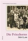 Martin Haidinger, Helmut Pisecky - Die Prinzhorns - der Clan