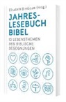 Friedrich Bernack, Elisabeth Birnbaum, Lumesberger, Elisabeth Birnbaum - Jahreslesebuch Bibel