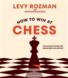 GothamChess, Levy Rozman - How to Win At Chess