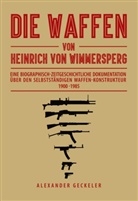 Alexander Geckeler - Die Waffen von Heinrich von Wimmersperg