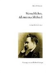 Friedrich Nietzsche, Nikolaus Rehlinger - Menschliches, Allzumenschliches I