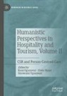 Kemi Ogunyemi, Omowumi Ogunyemi, Ebele Okoye - Humanistic Perspectives in Hospitality and Tourism, Volume II