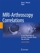 Brian C Werner, Brian C. Werner - MRI-Arthroscopy Correlations