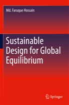 Md Faruque Hossain, Md. Faruque Hossain - Sustainable Design for Global Equilibrium