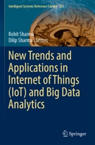Sharma, Dilip Sharma, Rohit Sharma - New Trends and Applications in Internet of Things (IoT) and Big Data Analytics