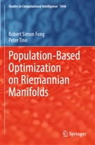 Robert Simon Fong, Peter Tino - Population-Based Optimization on Riemannian Manifolds