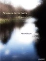Lisière Éditions, Marcel Faure, Lisière Éditions - Sources de la Loire