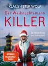 Klaus-Peter Wolf - Der Weihnachtsmannkiller. Ein Winter-Krimi aus Ostfriesland