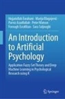 Azadfalla, Parviz Azadfallah, Marija Blagojevi¿, Marija Blagojevic, Forough Esrafilian, Hojjatollah Farahani... - An Introduction to Artificial Psychology